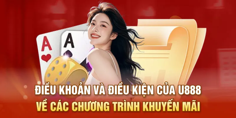 Điều khoản và điều kiện của U888 về các chương trình khuyến mãi