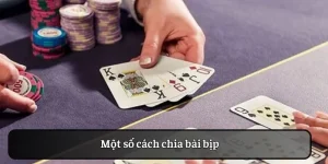 cách chia bài bịp